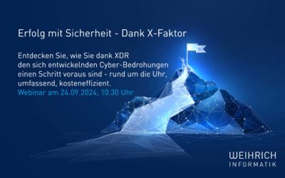 Webinar nicht verpassen: Entdecken Sie den X-Faktor in «XDR»